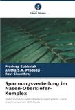 Spannungsverteilung Icecat Spannungsverteilung im Nasen-Oberkiefer-Komplex: Wie orthopädische Kopfbedeckungen wirken - eine dreidimensionale FEM-Studie