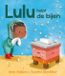 Lulu - Lulu helpt de bijen