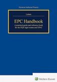 EPC Wolters Kluwer Deutschland GmbH EPC Handbook: EPCA practical guide and reference book for the EQE legal exams and EPAC