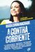 María Corina Machado: A contracorriente 9789804251399