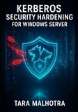 KERBEROS SECURITY HARDENING FOR WINDOWS SERVER