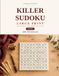 Large Print Killer Sudoku for Seniors – 100 Puzzles with Solutions