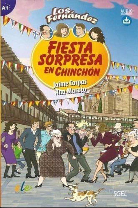 Fiesta Sociedad General Espanola De Libreria Fiesta sorpresa en Chinchón Paperback