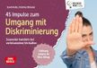 45 Don Bosco Medien GmbH 45 Impulse zum Umgang mit Diskriminierung
