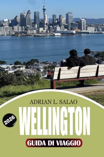 WELLINGTON Guida di viaggio 2026