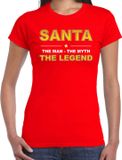 Bellatio Decorations Shoppartners Bv Santa t-shirt / the man / the myth / the legend rood voor dames - Kerst kleding / Christmas outfit S