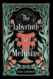 The Minotaur Press The Labyrinth of Melusine Paperback