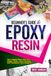 Beginner’s Guide to Epoxy Resin: Turn Liquid Resin Into Art — Simple Skills, Color Control, and Confident First Projects