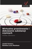 Wirtualne OmniScriptum SRL Wirtualne przesiewanie i dokowanie substancji czynnych