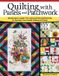 Quilting Landauer Publishing Quilting with Panels and Patchwork
