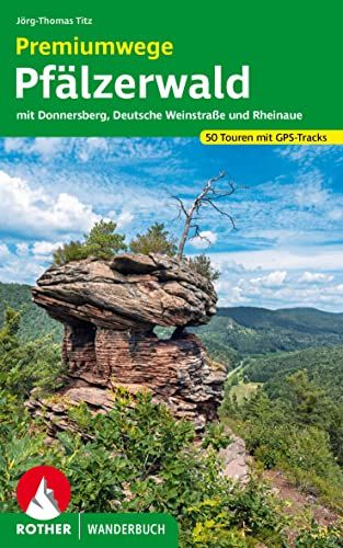 Premiumwege Bergverlag Rother Premiumwege Pfälzerwald