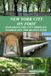 New York City on Foot: Hiking the Five Boroughs of New York City