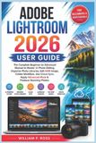 Adobe Lightroom 2026 User Guide