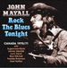 Bertus Distributie John Mayall Rock The Blues Tonight