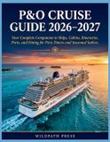 P&O Cruise Guide 2026-2027