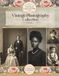 Vintage Photography Collection Vol:1: Curated Papers, Backgrounds & Ephemera For Junk Journals And Collage