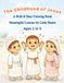 The Childhood of Jesus: A Bold & Easy Coloring Book