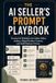 The AI Seller's Prompt Playbook