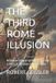 THE THIRD ROME ILLUSION: Moscow's Imperial Myth and the Limits of Russian Eurasianism