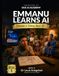 Emmanu Learns AI: Everyone is Talking About AI