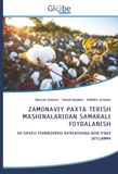 ZAMONAVIY PAXTA TERISH MASHINALARIDAN SAMARALI FOYDALANISH: VA SIFATLI TEXNIKSERVIS KO'RSATISHGA DOIR O'QUV QO'LLANMA