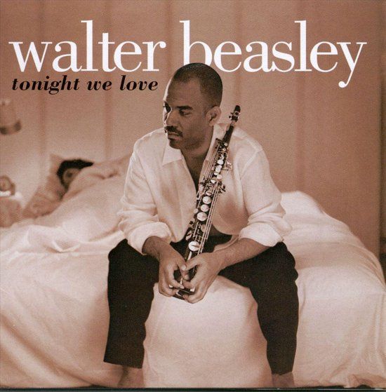 Tonight We Love - Walter Beasley - CD