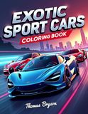 Exotic Sports Cars Coloring Book