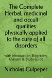 The Complete Herbal: Medicinal and Occult Qualities