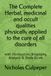 The Complete Herbal: Medicinal and Occult Qualities