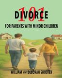 Divorce Libri GmbH Divorce 101: For Parents with Minor Children Paperback