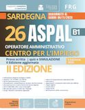 Concorso ASPAL Sardegna 26 Operatori Amministrativi Centri per l’Impiego Categoria B1 Prova scritta | quiz e simulazione II Edizione aggiornata