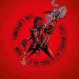 Work Finnegan's Hell - Work Is The Curse Of The Drinking Class
