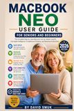 MacBook Neo User Guide for Seniors and Beginners