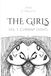 The Girls Vol. 1: Current Events: A Literary Graphic Novel