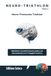 NEURO-TRIATHLON Neuro-Protocoles: Maîtrisez les neurosciences pour optimiser votre préparation mentale et vos records (Tome 2)