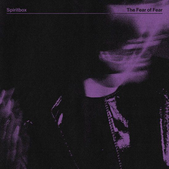 Spiritbox - The Fear of Fear (LP)