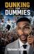 Dunking Libri GmbH Dunking for Dummies, Just Dunk It Paperback