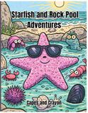 Starfish and Rock Pool Adventures: A Coloring Book for Kids Ages 4-8 | 30 Fun Starfish & Tide Pool Sea Creature Designs