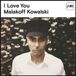 Brilliant Classics Malakoff Kowalski I Love You (LP)