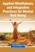 Applied Igi Global Scientific Publishing Applied Mindfulness and Integrative Practices for Mental Well-Being