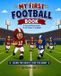 My Beginners Learn to Sports My First Football Book Paperback