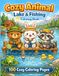 Cozy Animal Lake & Fishing Coloring Book