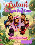 Lulani vs. The Love Bug Crew
