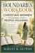 Boundaries Workbook for Christian Women Recovering from People-Pleasing