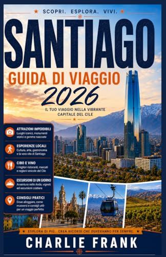 Guida di Viaggio Santiago 2026