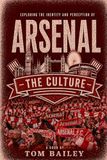 Arsenal: The Culture