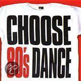 Choose 80's Dance Choose
