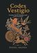 Codex Vestigio El tatuaje: memoria, identidad y poder a través de la historia