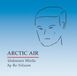 Sonic Rendezvous Nörrkoping Symphony Orchestra - Arctic Air (CD)