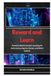 Reward and Learn: Practical Reinforcement Learning for Autonomous Agents, Games, and Robot Control